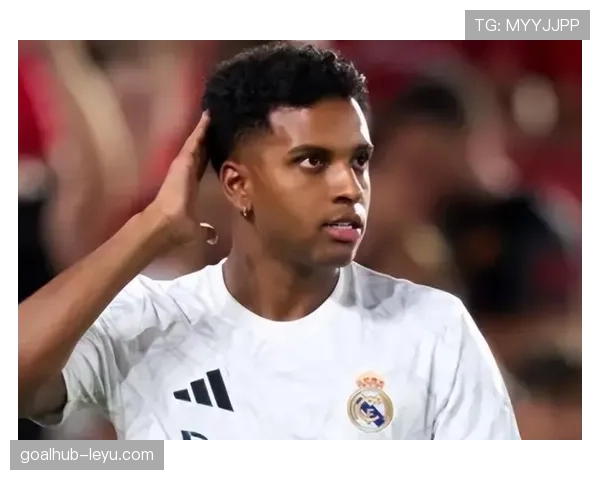 罗德里戈在比赛中展现坚韧精神，保持状态回暖成为值得关注的年轻天才